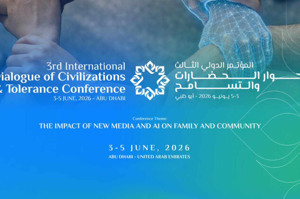 Abu Dhabi to host International Dialogue of Civilisations & Tolerance Conference 2026