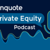 Unquote Private Equity Podcast: Overcoming the exit impasse