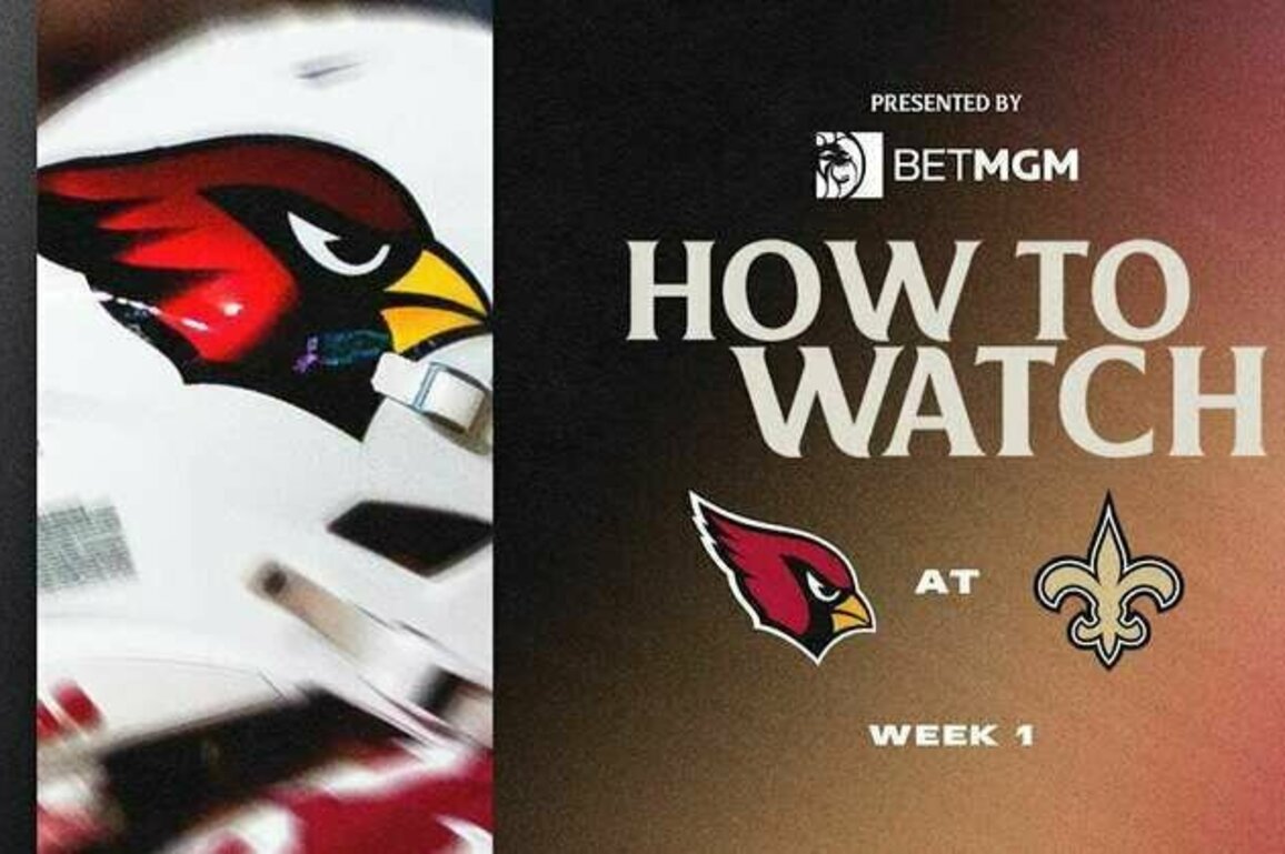 How To Watch: Cardinals at Saints, Week 1