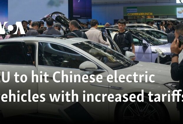 EU to hit Chinese electric vehicles with increased tariffs