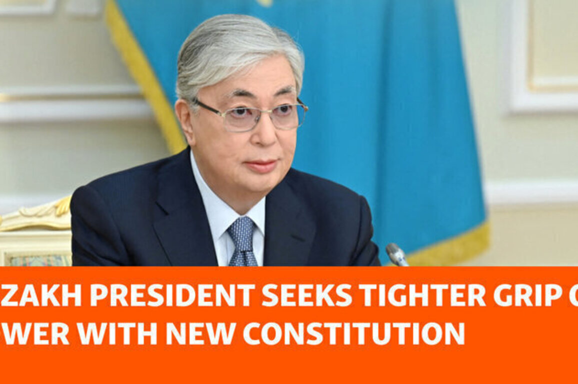 Kazakh President Seeks Tighter Grip On Power With New Constitution