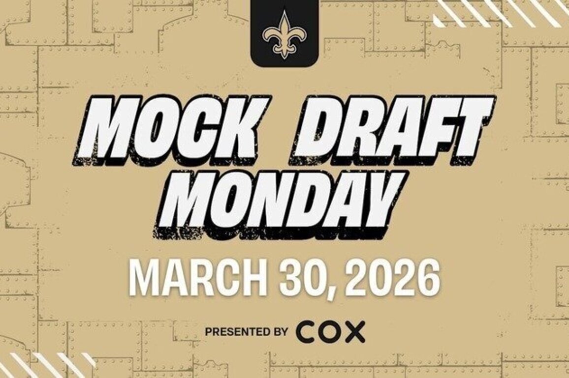Saints Mock Draft Monday 3/30/2026