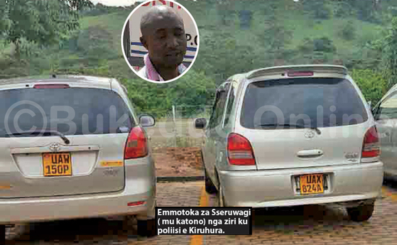 Emmotoka za Sseruwagi ( mu katono) nga ziri ku poliisi e Kiruhura. Emmotoka za Sseruwagi ( mu katono) nga ziri ku poliisi e Kiruhura.