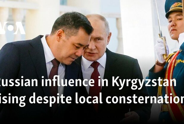 Russian influence in Kyrgyzstan rising despite local consternation