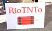  A sign from a protest against Rio Tinto in Perth this month