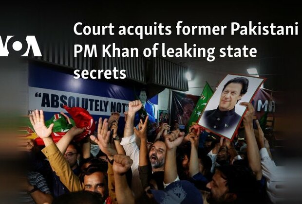 Court acquits former Pakistani PM Khan of leaking state secrets