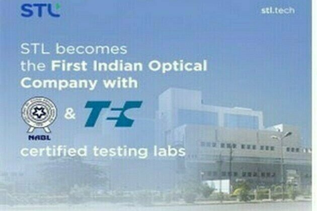 STL's optical products testing labs rated highest on stringent quality standards set by NABL and TEC