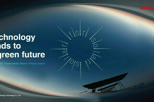 LONGi releases its 2021 Sustainability Report globally, continuously promoting the green and low-carbon development philosophy