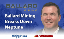Ballard Mining Breaks Down Neptune
