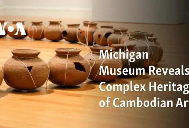 Michigan Museum Reveals Complex Heritage of Cambodian Art