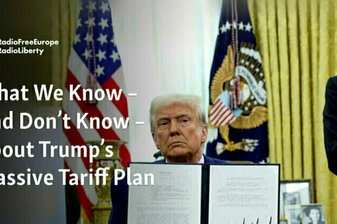 What We Know  And Don't Know  About Trump's Massive Tariff Plan