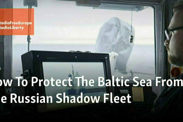 How To Protect The Baltic Sea From The Russian Shadow Fleet