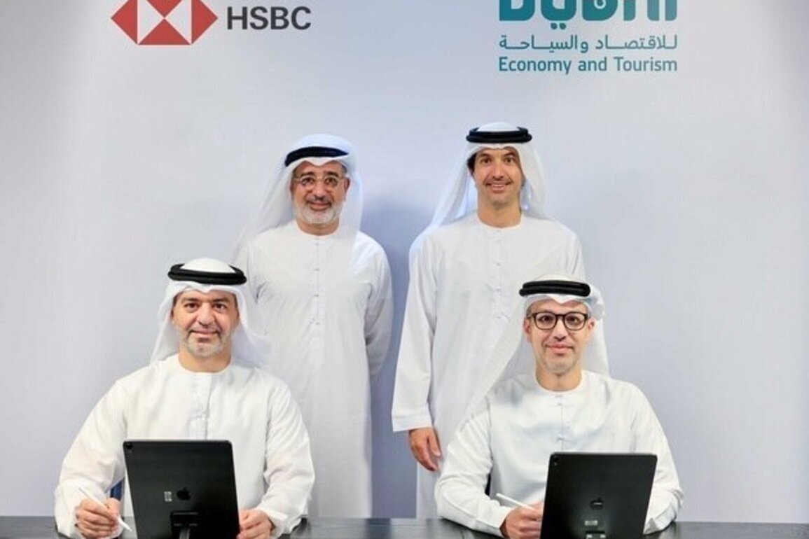 Dubai Department of Economy and Tourism, HSBC sign strategic agreement to accelerate investment, capital inflows