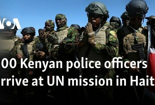 200 Kenyan police officers arrive at UN mission in Haiti