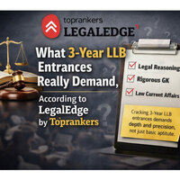 What 3-Year LLB Entrances Really Demand, According to LegalEdge by Toprankers