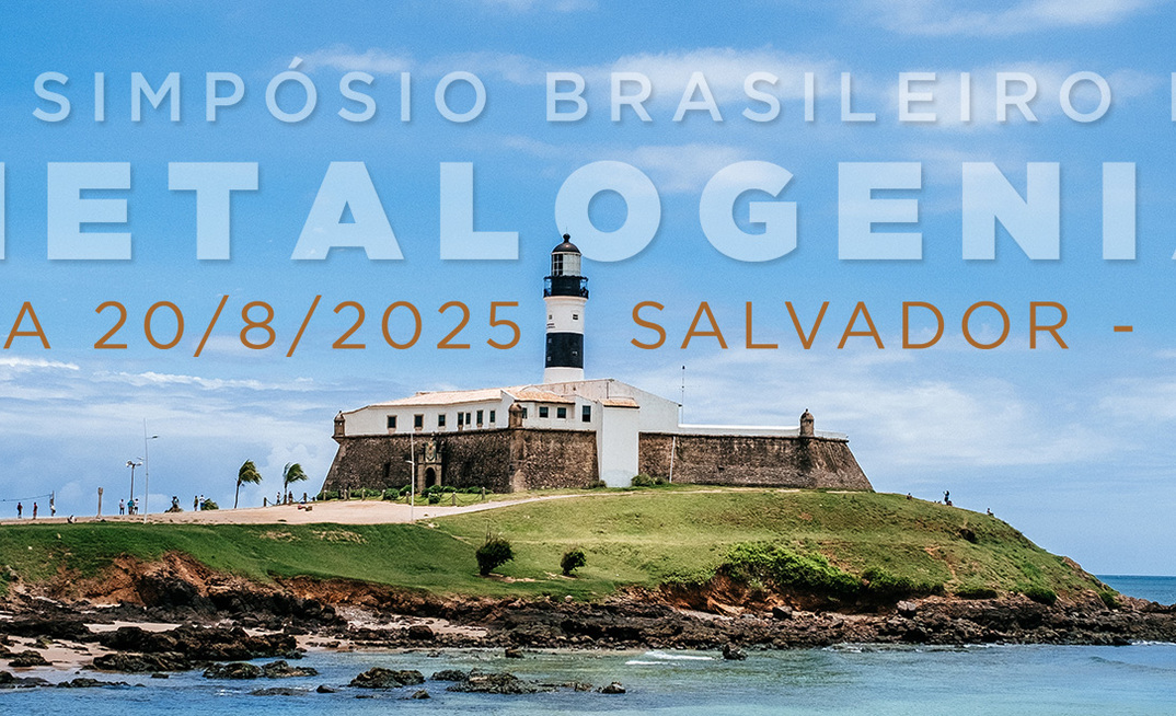 A sexta edição do Simpósio Brasileiro de Metalogenia acontecerá em Salvador