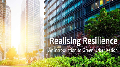 Green Urbanisation e-Roadshow plots the way to a resilient future