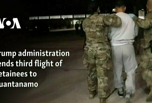 Trump administration sends third flight of detainees to Guantanamo 