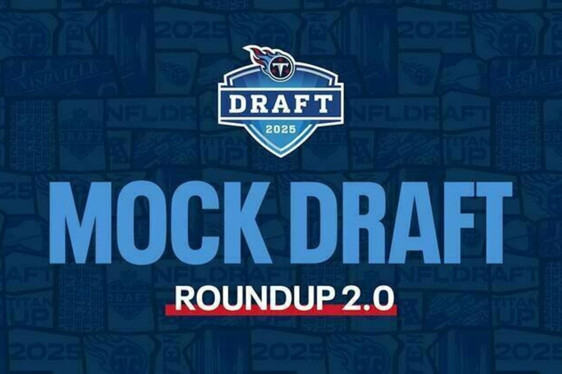 Who Will the Titans Pick A Second Tour of the Mock Drafts