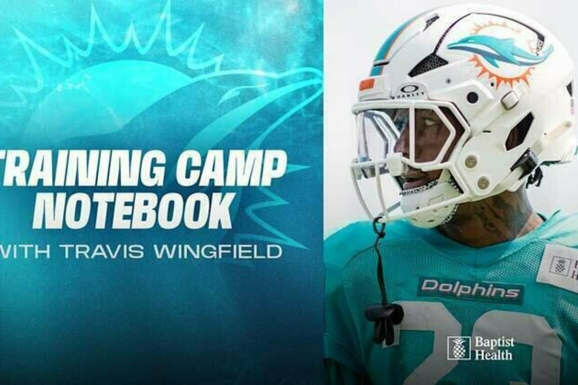 Practice 19: 2025 Miami Dolphins Training Camp Notebook