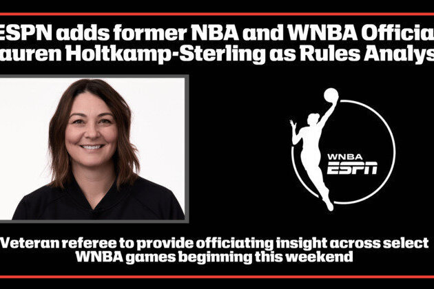 ESPN adds former NBA and WNBA Official Lauren Holtkamp-Sterling as Rules Analyst