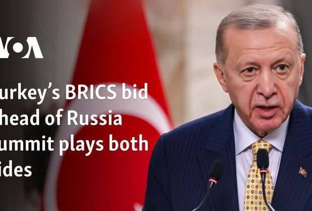 Turkey&#039;s BRICS bid ahead of Russia summit plays both sides