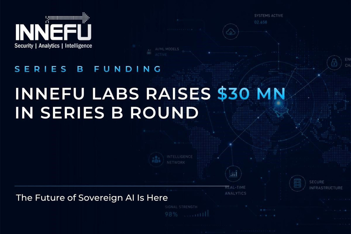 Innefu Labs Raises USD 30M in Series B Round to advance Sovereign AI for National Security