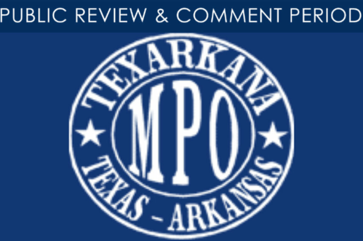 Texarkana MPO Invites Public Feedback on Transportation Planning - Texarkana Today