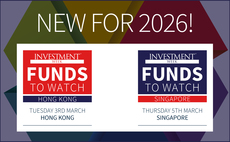 Investment Week launches Funds to Watch events in Singapore and Hong Kong