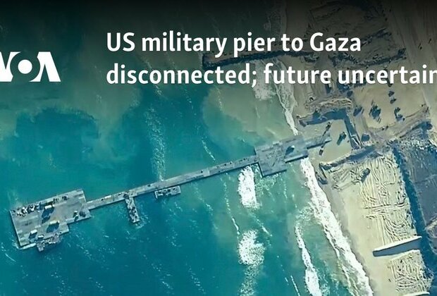 US military pier to Gaza disconnected; future uncertain