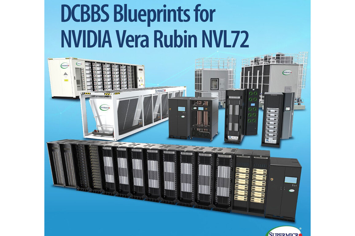 Supermicro Introduces DCBBS Blueprints for NVIDIA Vera Rubin NVL72 and NVIDIA HGX Rubin NVL8, Built to Scale from 5MW to 1GW as an End-to-End Total Solution
