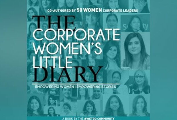 'WeToo' campaign launches its first eBook on IWD 2022, co-authored by 50 global corporate women leaders