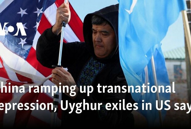 China ramping up transnational repression, Uyghur exiles in US say