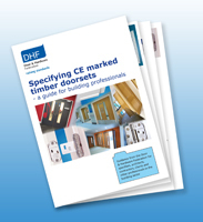 New DHF timber doorset guide provides vital help on CE marking