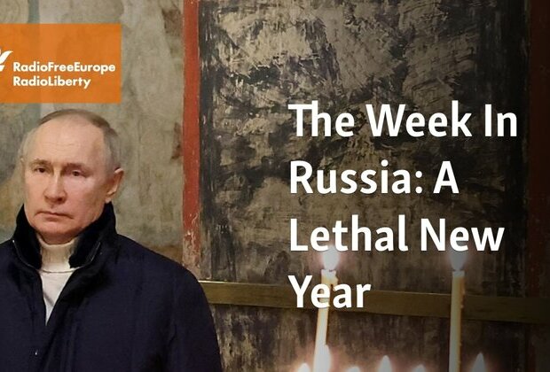 The Week In Russia: A Lethal New Year