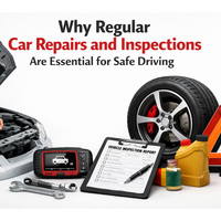 Why Regular Car Repairs and Inspections Are Essential for Safe Driving