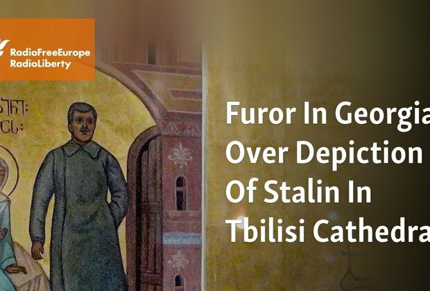 Furor In Georgia Over Depiction Of Stalin In Tbilisi Cathedral