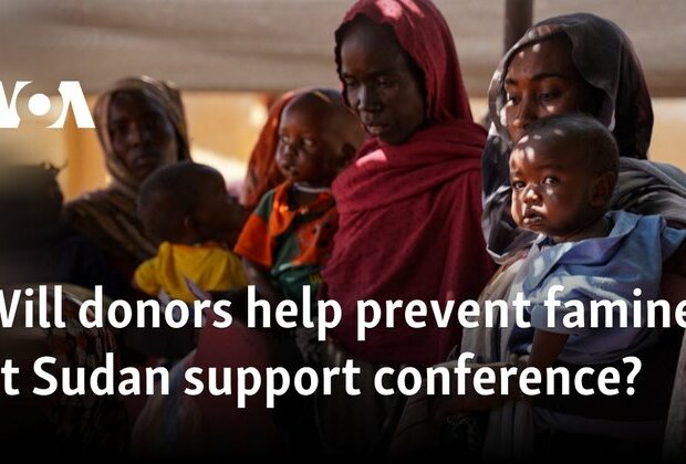 Will donors help prevent famine at Sudan support conference