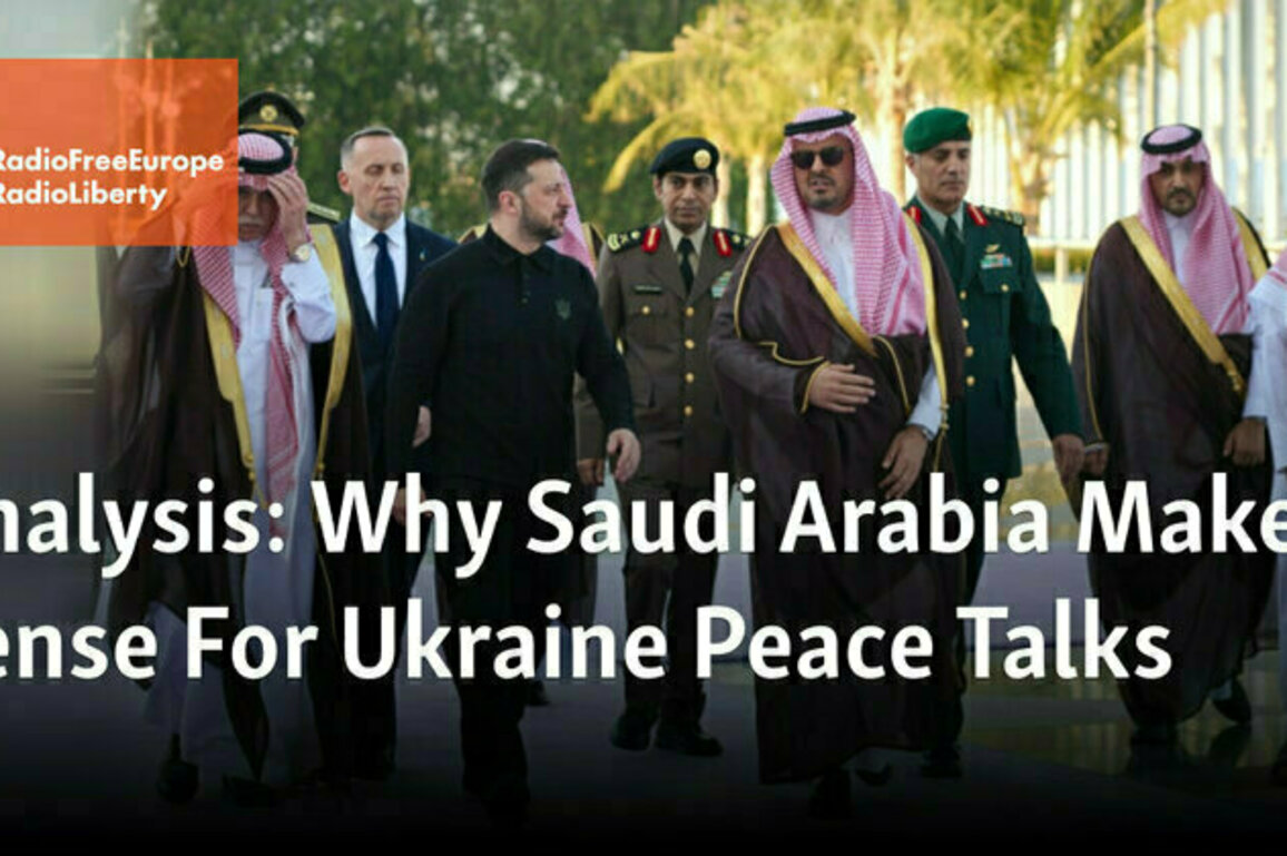 Analysis: Why Saudi Arabia Makes Sense For Ukraine Peace Talks