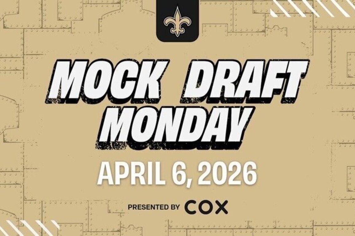 Saints Mock Draft Monday 4/6/2026