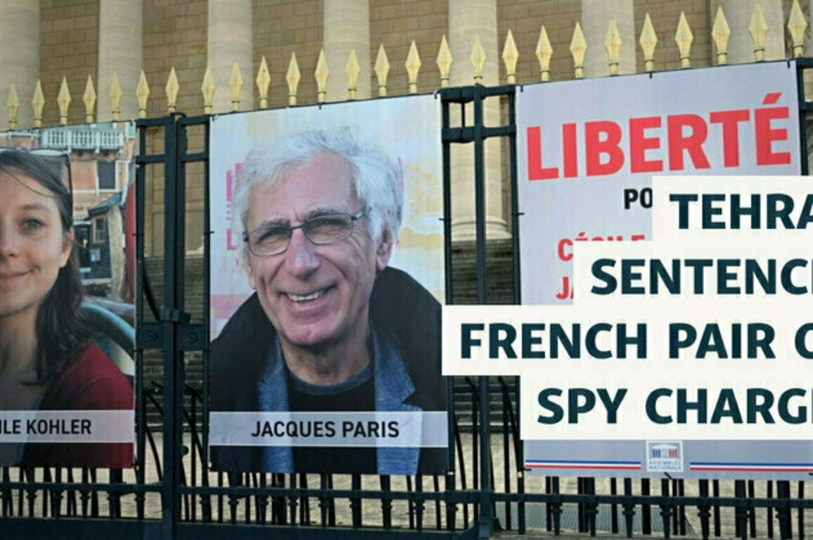 Tehran Sentences French Pair For Allegedly Spying For Israel, France