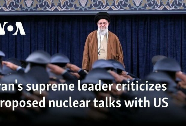 Iran's supreme leader criticizes proposed nuclear talks with US