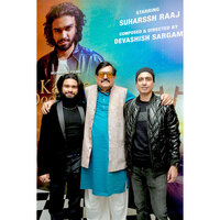 'Suharssh Raaj Makes a Powerful Debut with 'Kaafir Deewana' - A Soulful Musical Journey Composed & Directed by Devashish Sargam'
