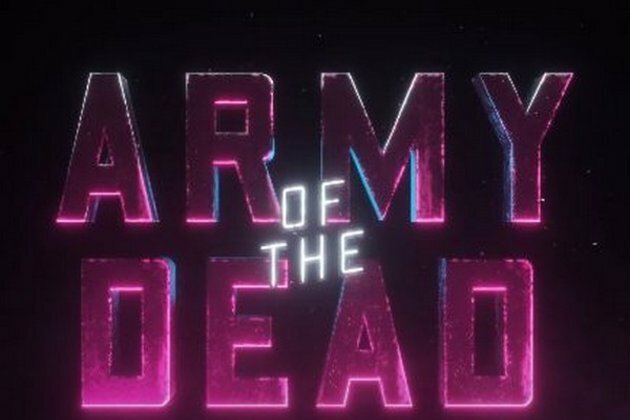 'Army of the Dead' trailer out