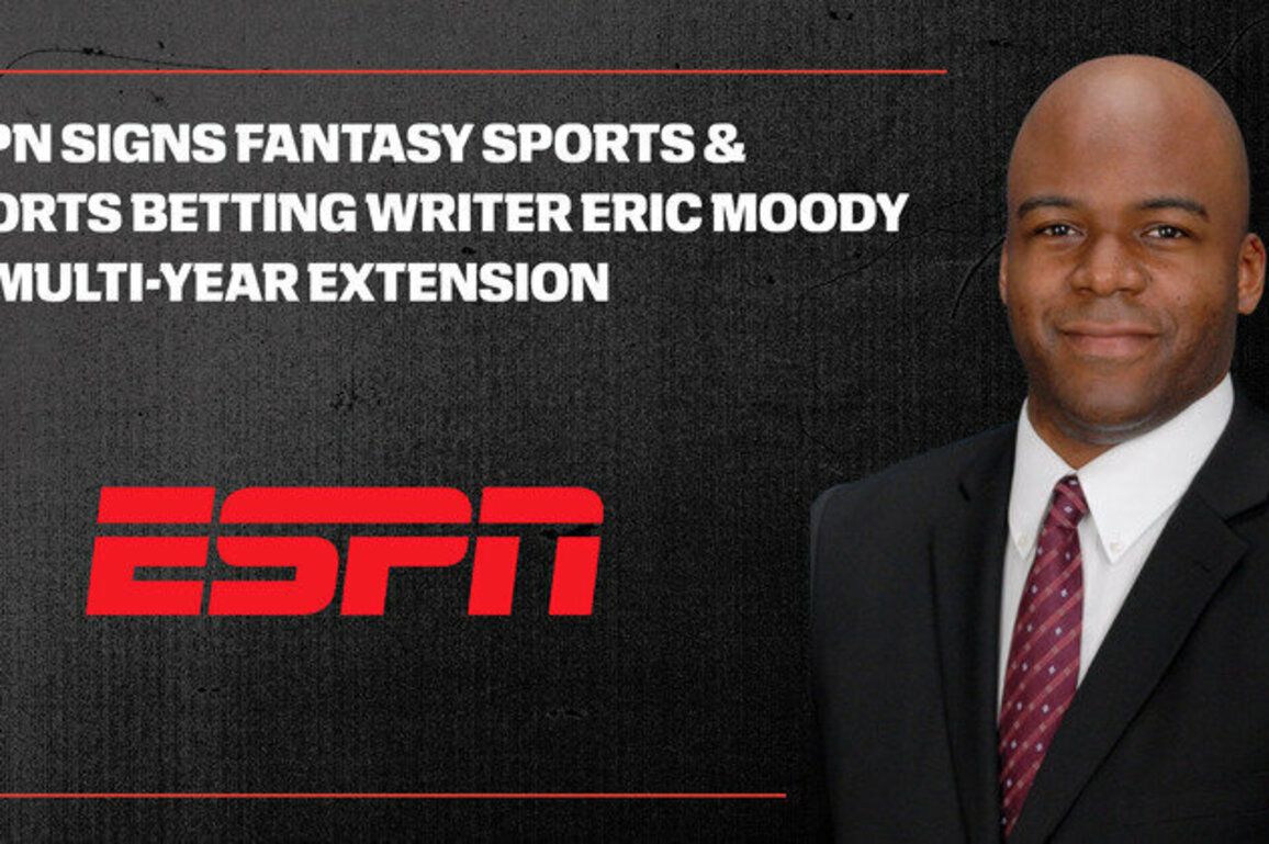 ESPN Signs Fantasy Sports & Sports Betting Writer Eric Moody to Multi-year Extension