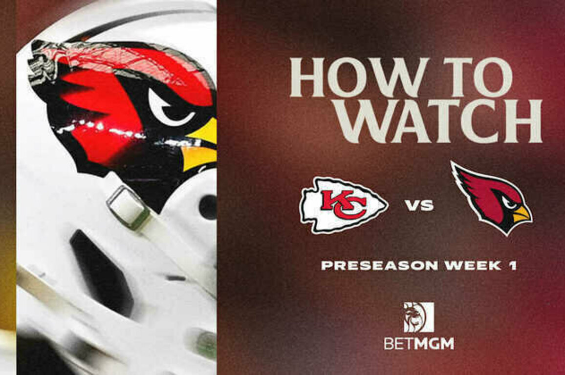 How To Watch: Cardinals vs. Chiefs, Preseason Week 1