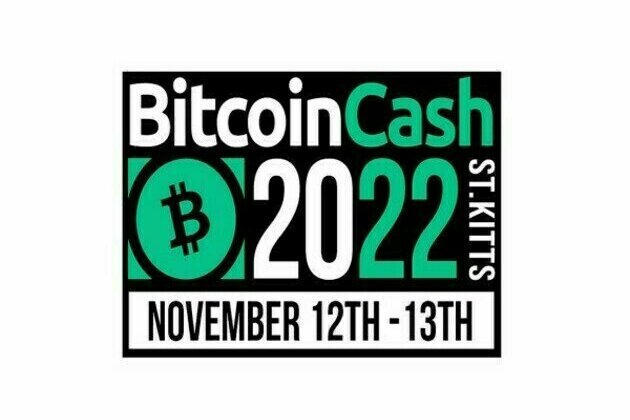 BitcoinCash 22 - the Electronic Cash Conference to be held in St Kitts and Nevis Nov 12