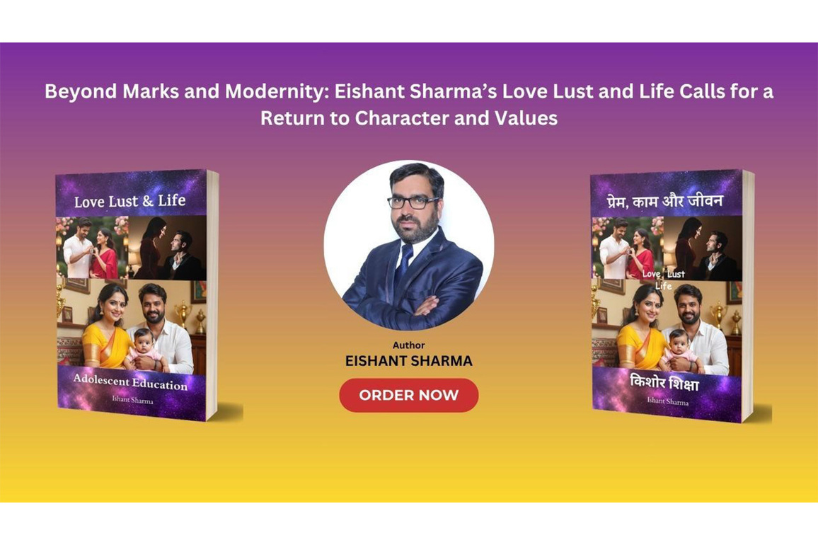 Love, Lust, and Life: Navigating the Maze of Modernity with Eishant Sharma