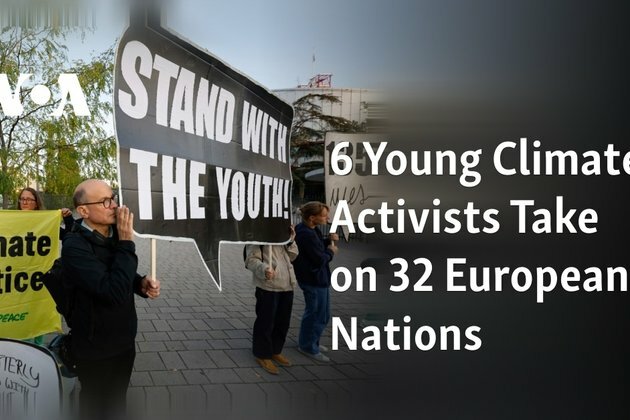 6 Young Climate Activists Take on 32 European Nations