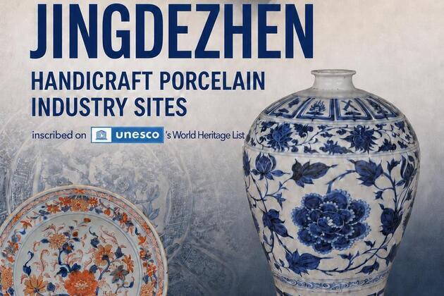 Poster | China's Jingdezhen Handicraft Porcelain Industry Sites added to UNESCO World Heritage List